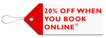 20% Off When you Book Online